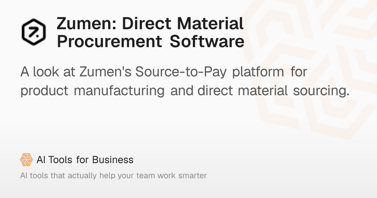 Zumen: Direct Material Procurement Software