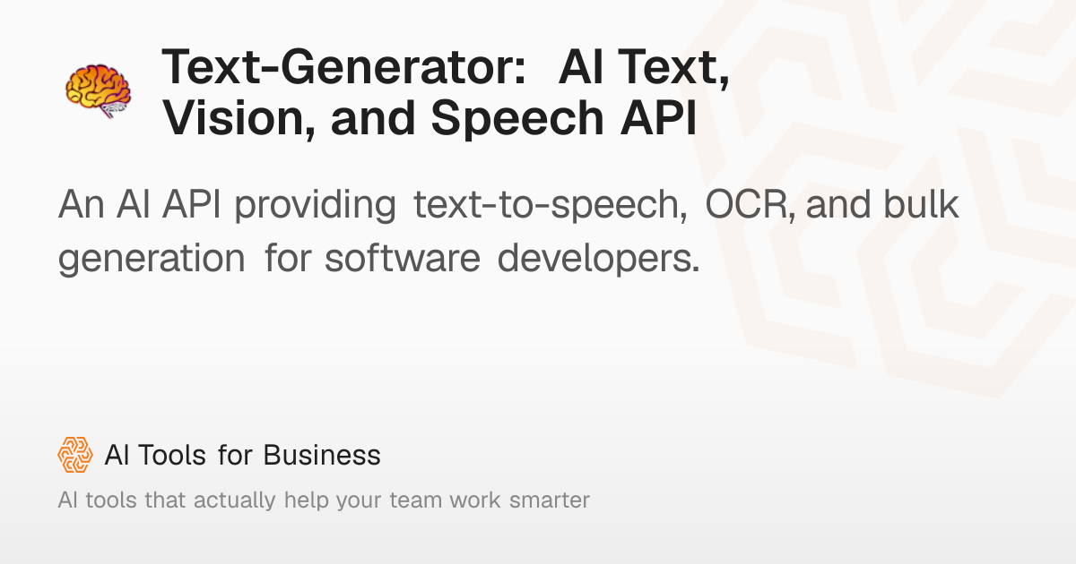 Text-Generator: AI Text, Vision, and Speech API